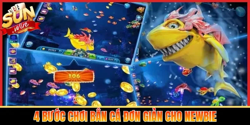 4 bước chơi bắn cá đơn giản cho newbie