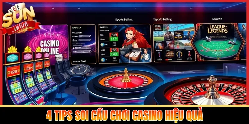 4 tips soi cầu chơi Casino hiệu quả