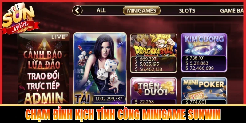 Chạm đỉnh kịch tính cùng MiniGame Sunwin