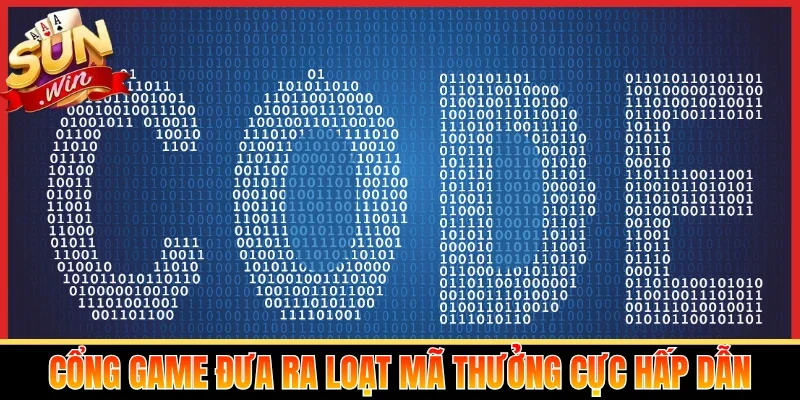 Cổng game đưa ra loạt mã thưởng cực hấp dẫn
