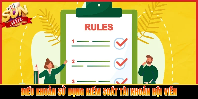Điều khoản sử dụng kiểm soát tài khoản hội viên
